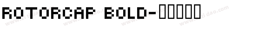 ROTORcap Bold字体转换